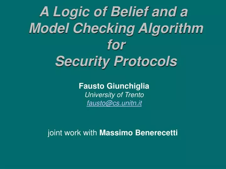 a logic of belief and a model checking algorithm for security protocols