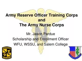 Army Reserve Officer Training Corps and The Army Nurse Corps