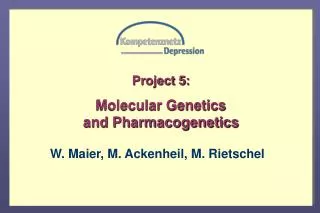 Project 5: Molecular Genetics and Pharmacogenetics