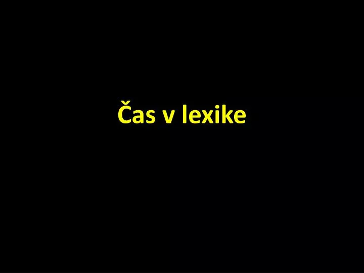 as v lexike