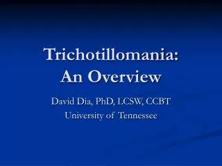 Trichotillomania: An Overview