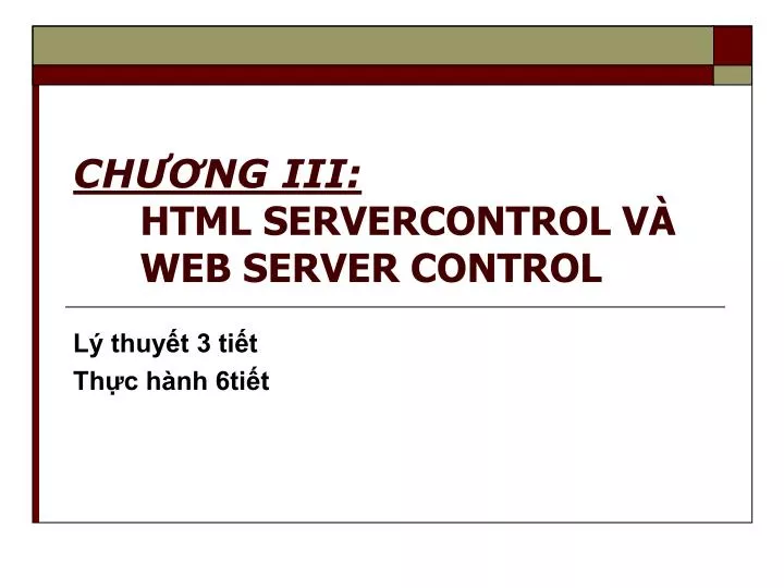 ch ng iii html servercontrol v web server control