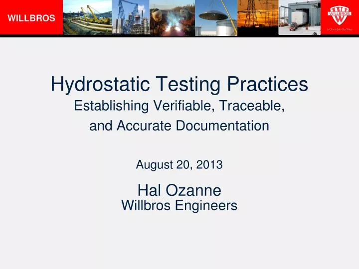 hydrostatic testing practices establishing verifiable traceable and accurate documentation