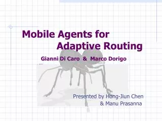 Mobile Agents for Adaptive Routing