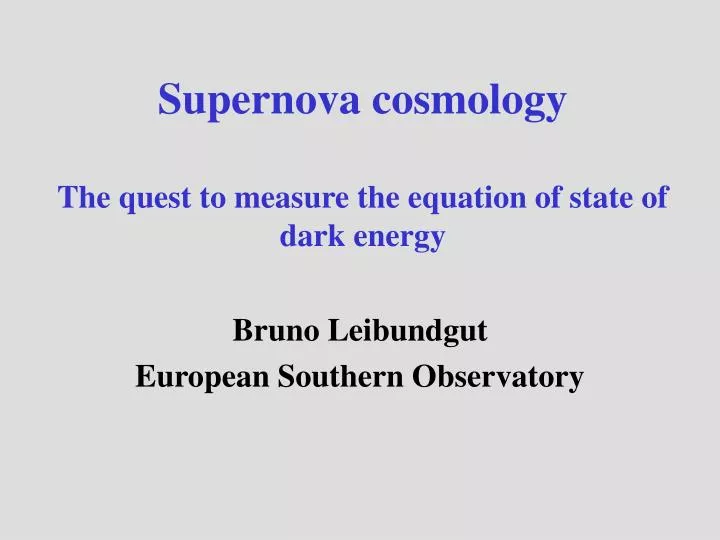 supernova cosmology the quest to measure the equation of state of dark energy