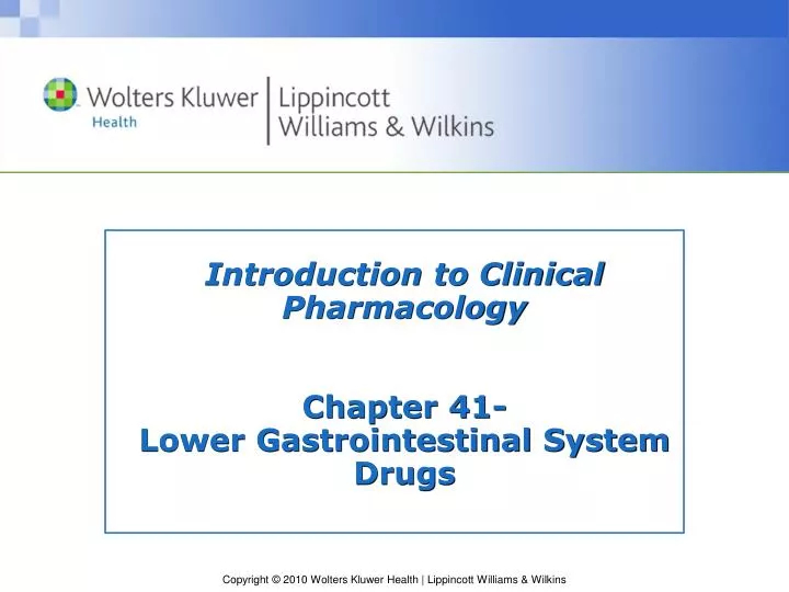introduction to clinical pharmacology chapter 41 lower gastrointestinal system drugs