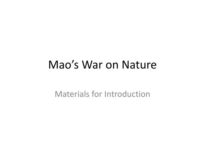 mao s war on nature
