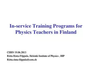 In-service Training Programs for Physics Teachers in Finland