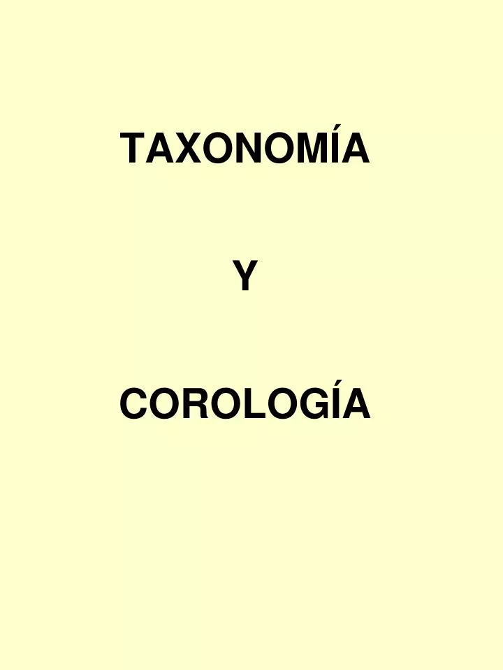 taxonom a y corolog a