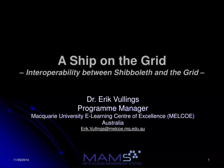 a ship on the grid interoperability between shibboleth and the grid