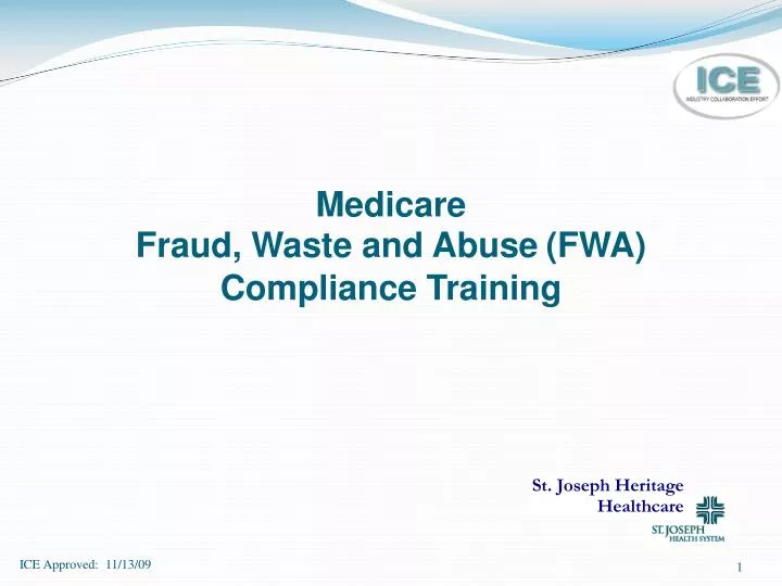 PPT Medicare Fraud, Waste and Abuse (FWA) Compliance Training