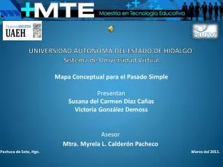 UNIVERSIDAD AUTONOMA DEL ESTADO DE HIDALGO Sistema de Universidad Virtual