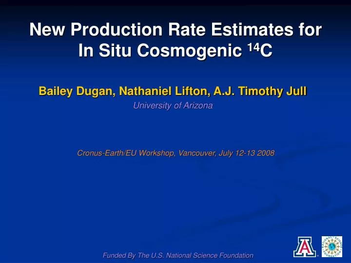 new production rate estimates for in situ cosmogenic 14 c