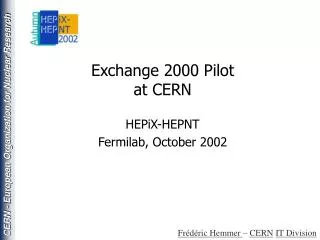 Exchange 2000 Pilot at CERN