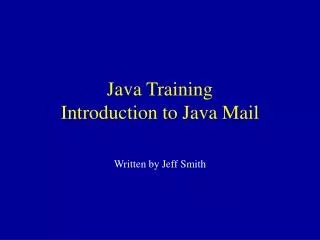 Java Training Introduction to Java Mail