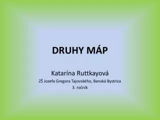 druhy m p