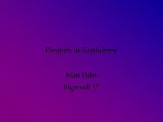 despu s de graduarme