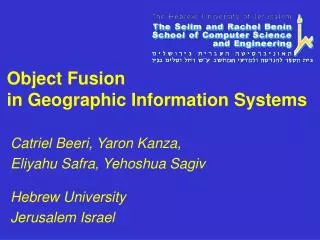 Object Fusion in Geographic Information Systems