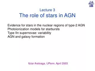Lecture 3 The role of stars in AGN