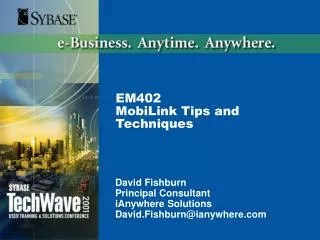 EM402 MobiLink Tips and Techniques