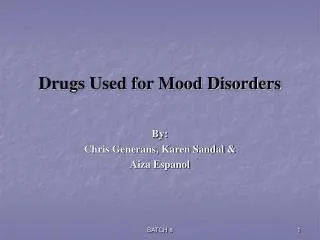 Drugs Used for Mood Disorders