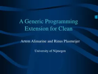 A Generic Programming Extension for Clean