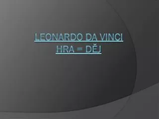leonardo da vinci hra d j