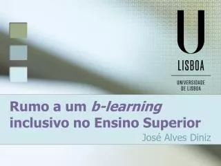 rumo a um b learning inclusivo no ensino superior