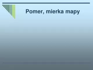 pomer mierka mapy