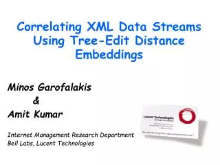 Correlating XML Data Streams Using Tree-Edit Distance Embeddings