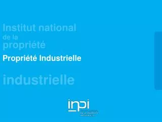 propri t industrielle
