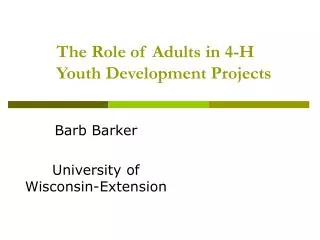 The Role of Adults in 4-H Youth Development Projects