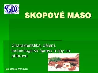 skopov maso