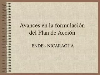 avances en la formulaci n del plan de acci n