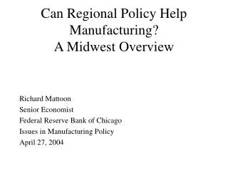 Can Regional Policy Help Manufacturing? A Midwest Overview