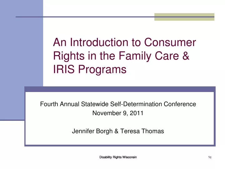 an introduction to consumer rights in the family care iris programs