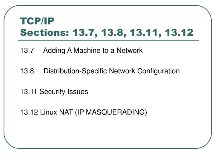 tcp ip sections 13 7 13 8 13 11 13 12