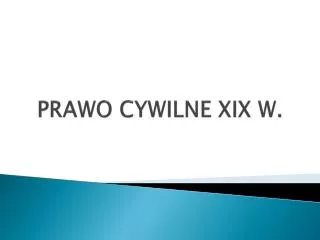 prawo cywilne xix w