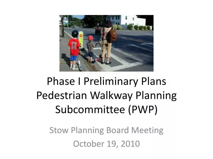phase i preliminary plans pedestrian walkway planning subcommittee pwp