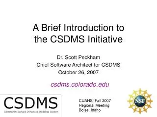 A Brief Introduction to the CSDMS Initiative