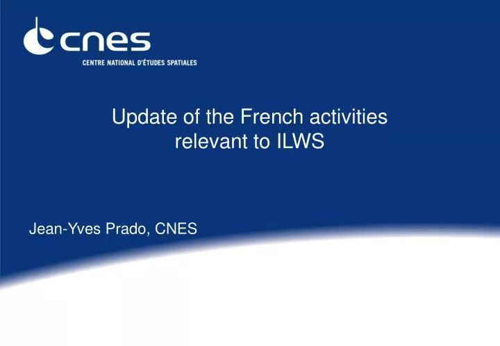 update of the french activities relevant to ilws