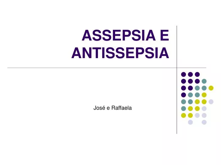 assepsia e antissepsia