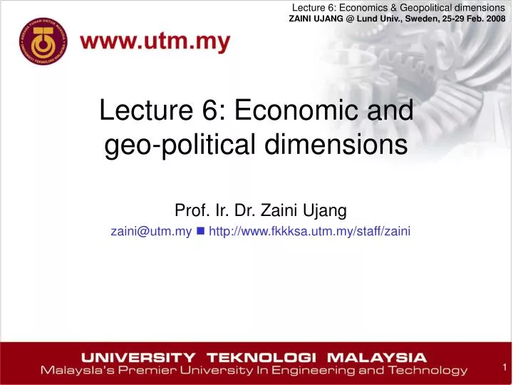 lecture 6 economic and geo political dimensions
