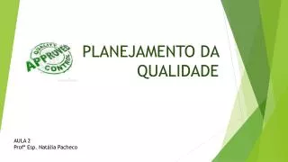planejamento da qualidade