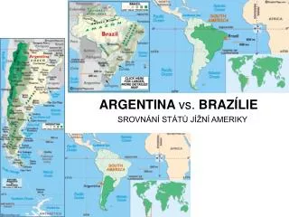 ARGENTINA vs. BRAZÍLIE