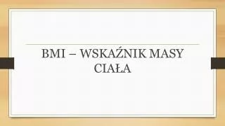 bmi wska nik masy cia a