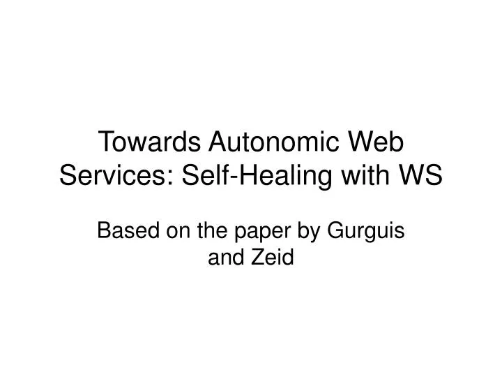 towards autonomic web services self healing with ws