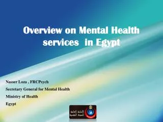 Overview on Mental Health services in Egypt