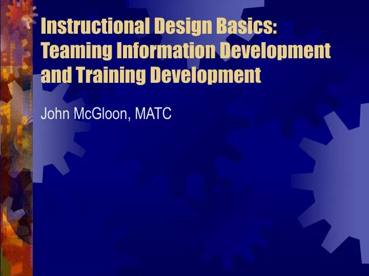 instructional design basics teaming information development and training development