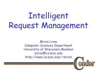 Intelligent Request Management